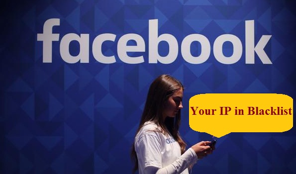 Quảng cáo Facbook không phân phối do IP bị blacklist
