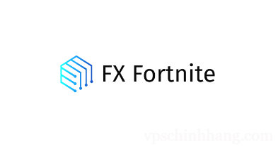 FX Fortnite là một trong những EA tiên tiến nhất trên thị trường