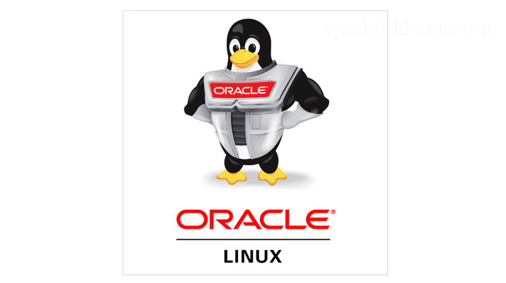Oracle Linux là một trong những bản phân phối Linux tốt nhất hiện có