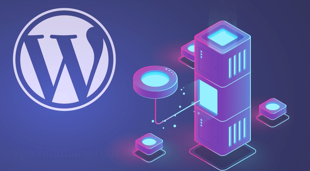 Lưu trữ WordPress trên VPS giúp đảm bảo tài nguyên