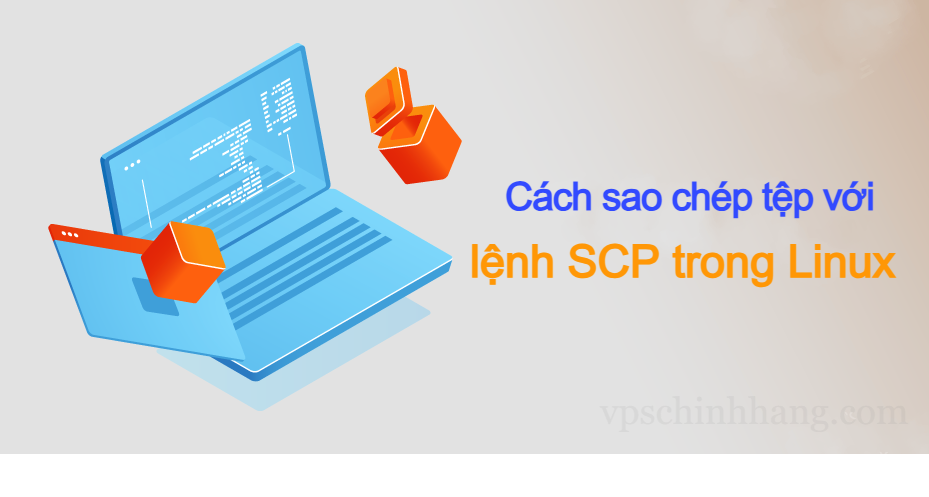 Cách sao chép tệp với lệnh SCP trong Linux