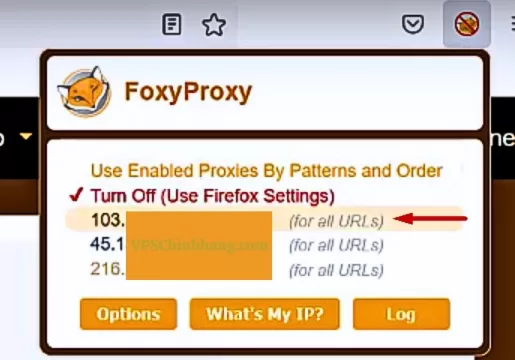 Tại tiện ích FoxyProxy đã thêm vào góc phải màn hình chọn Proxy muốn kiểm tra