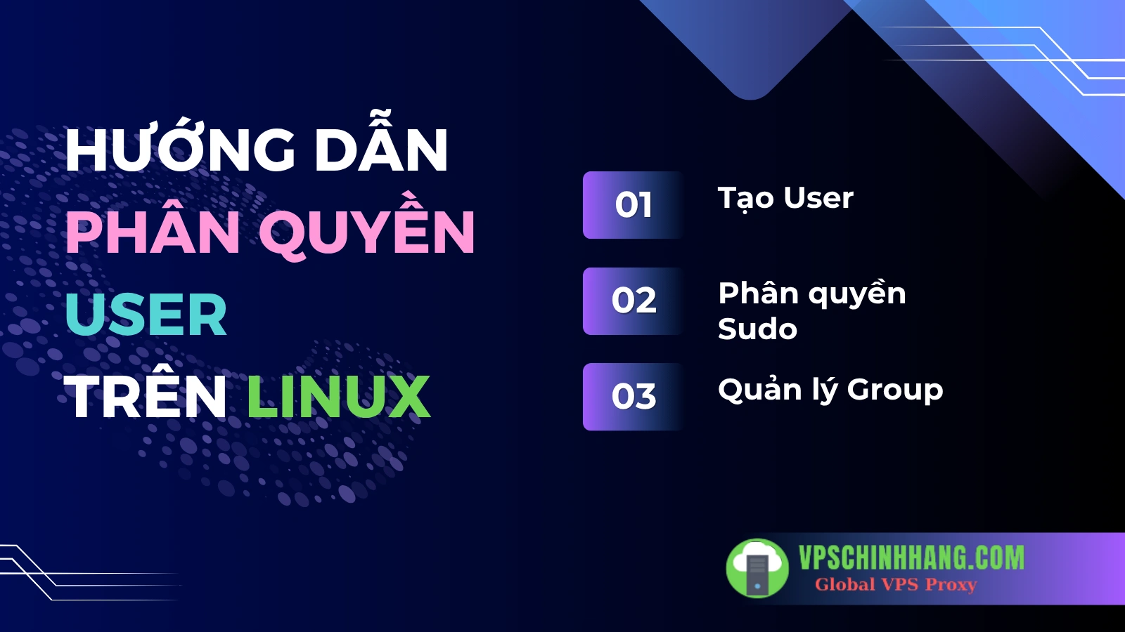 Hướng dẫn toàn diện về phân quyền user trên Linux_ Từ useradd, sudo đến group và Polkit