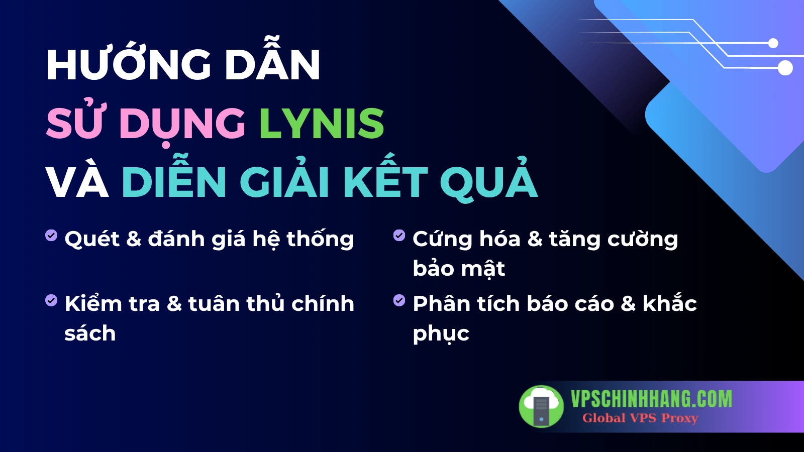 Tự kiểm tra bảo mật VPS của bạn_ Hướng dẫn sử dụng Lynis và diễn giải kết quả