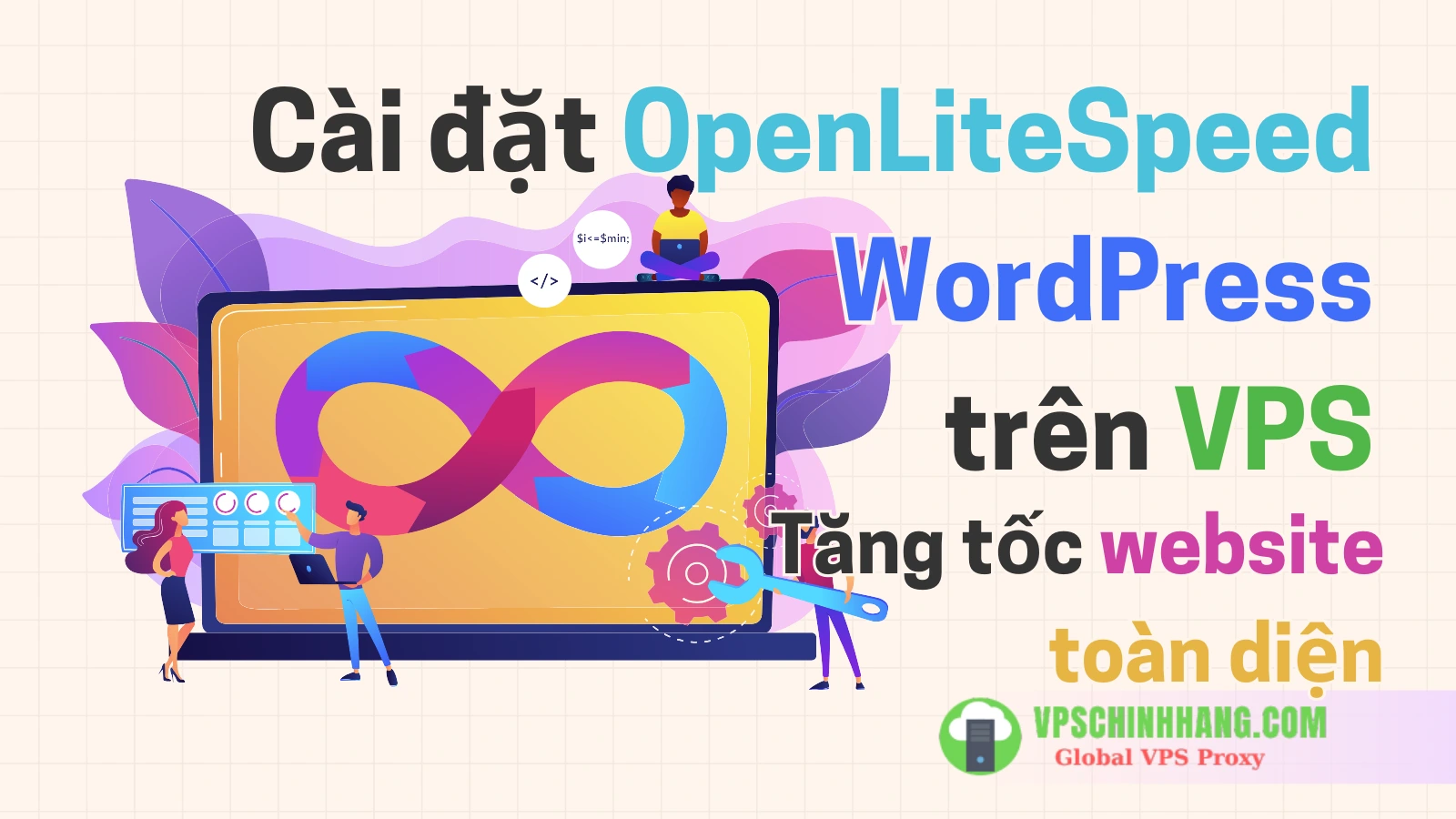 Cài đặt OpenLiteSpeed WordPress trên VPS Tăng tốc website toàn diện