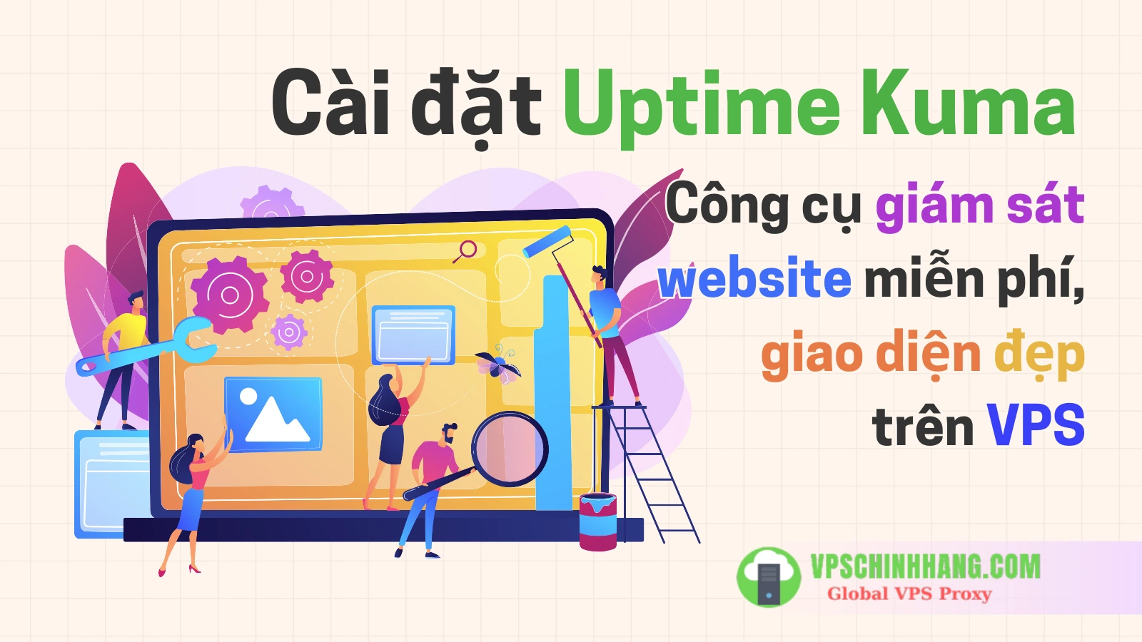 Cài đặt Uptime Kuma Công cụ giám sát website miễn phí, giao diện đẹp trên VPS