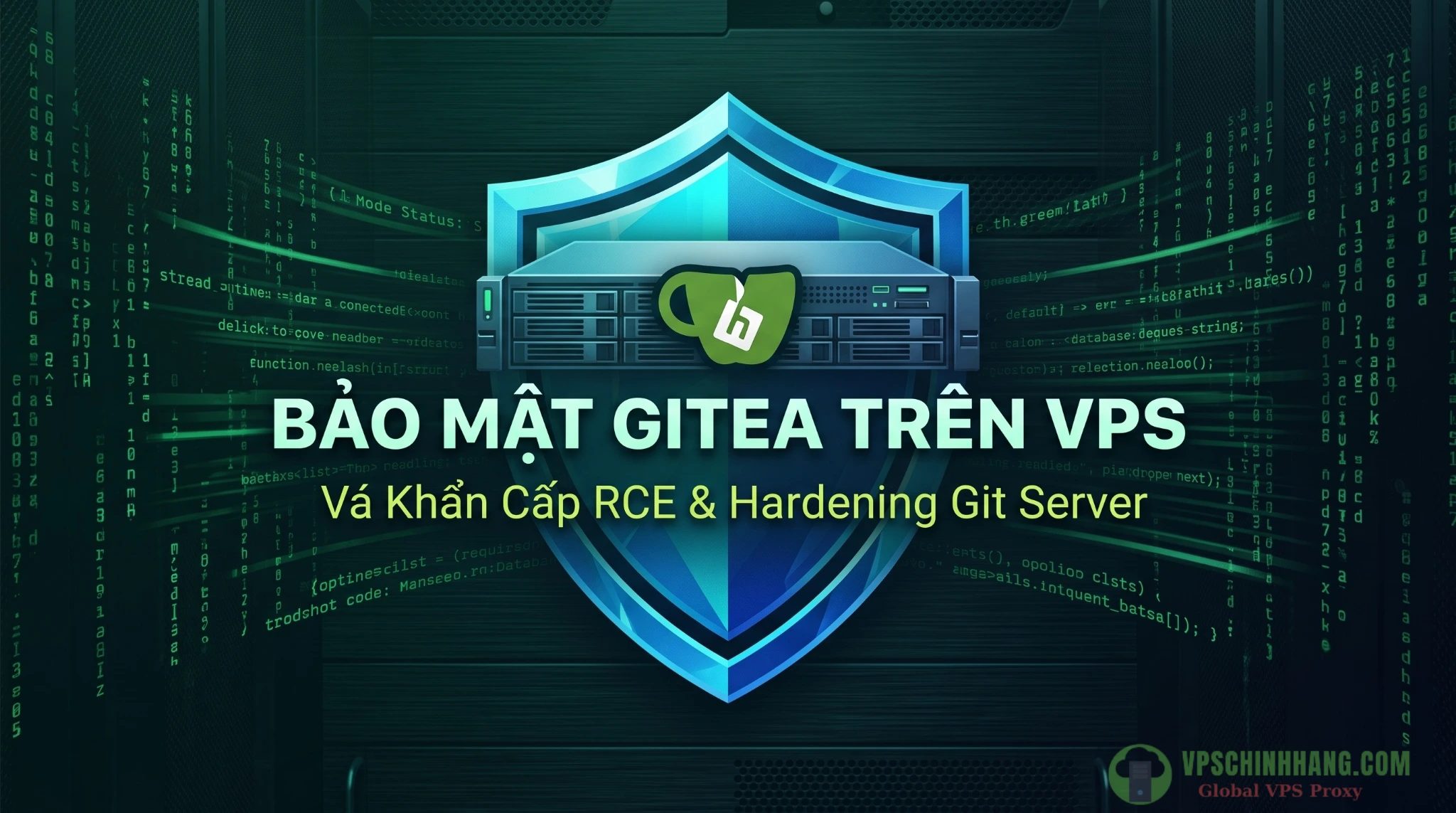 Hướng dẫn bảo mật Gitea trên VPS và vá lỗ hổng RCE.